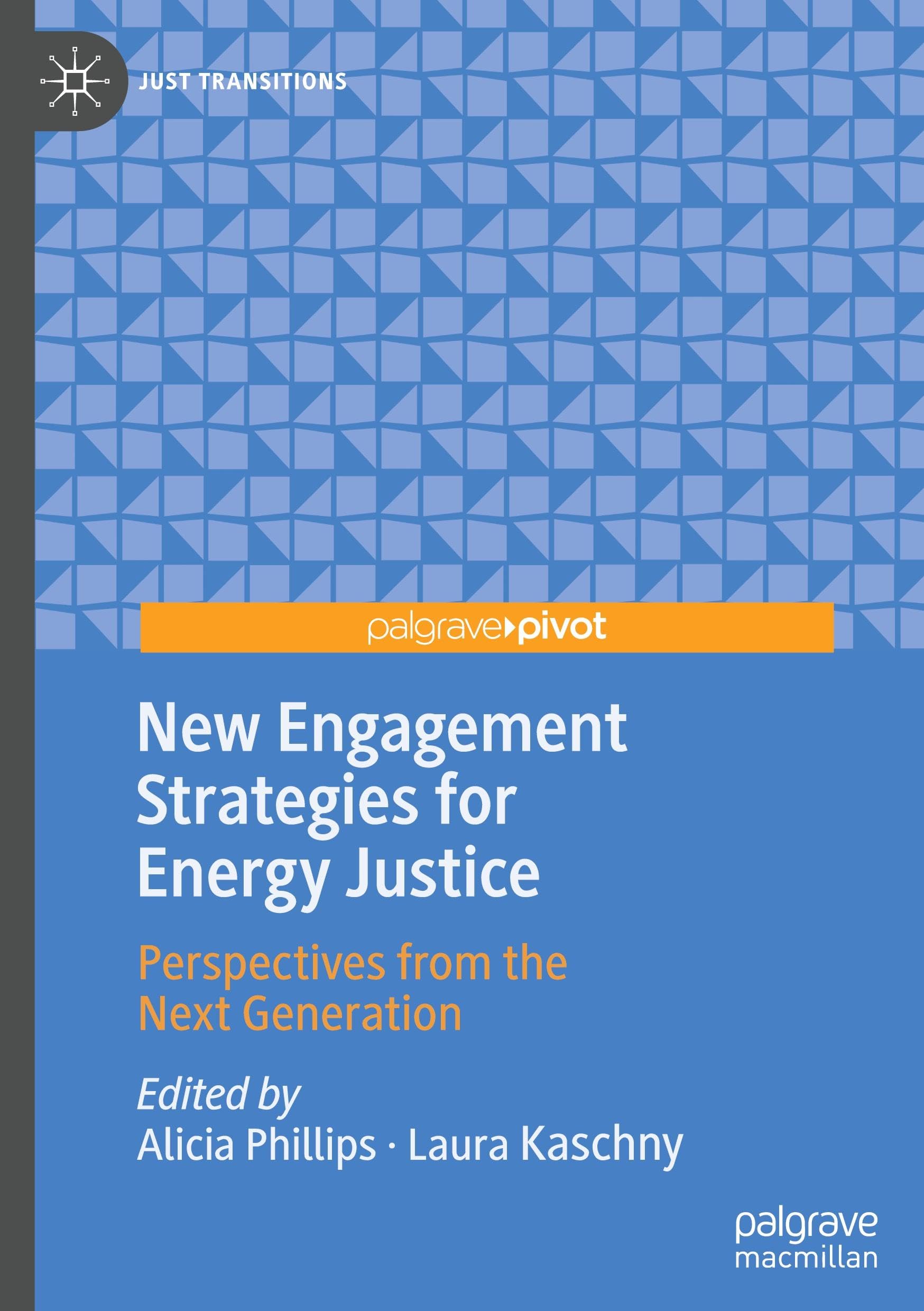 New Engagement Strategies for Energy Justice: Perspectives from the Next Generation (Just Transitions)