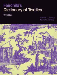 Fairchild's Dictionary of Textiles 7th Edition