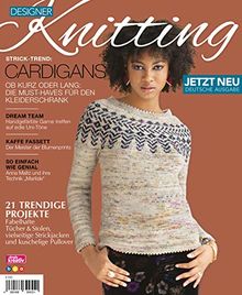 Designer Knitting: Strick-Trend: CARDIGANS: Ob kurz oder lang: Die Must-Haves für den Kleiderschrank