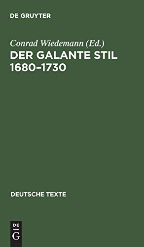 Der galante Stil 1680–1730 (Deutsche Texte, 11, Band 11)