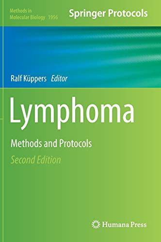 Lymphoma: Methods and Protocols (Methods in Molecular Biology, Band 1956)