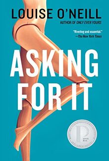 Asking for It