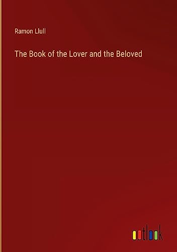 The Book of the Lover and the Beloved