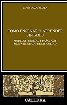 Cómo enseñar y aprender sintaxis (Lingüística)