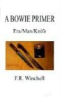A Bowie Primer: : Era/Man/Knife