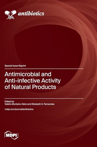 Antimicrobial and Anti-infective Activity of Natural Products