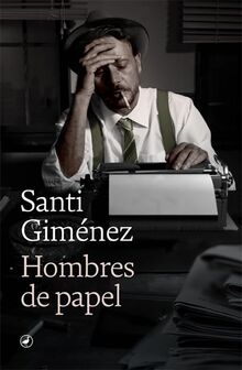 Hombres de papel (Catedral, Band 72)