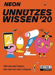 NEON – Unnützes Wissen 2020: 365 skurrile Fakten, die man nie mehr vergisst - Tages-Abreißkalender
