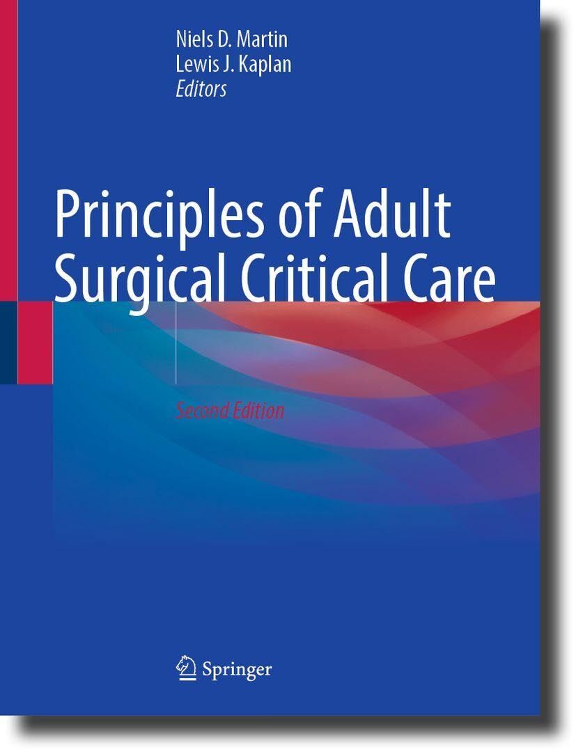Principles of Adult Surgical Critical Care