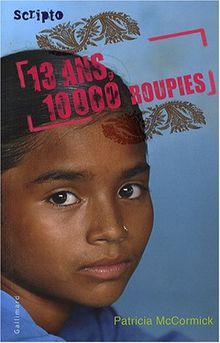 13 ans, 10.000 roupies
