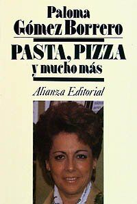 Pasta, pizza y mucho más (Libros Singulares (Ls))