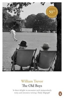 The Old Boys (William Trevor Backlist Novels)
