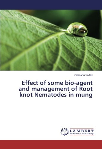 Effect of some bio-agent and management of Root knot Nematodes in Mung