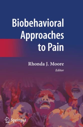 Biobehavioral Approaches to Pain