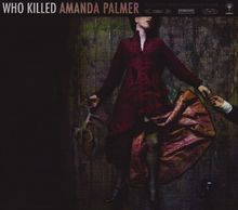 Who Killed Amanda Palmer de Amanda Palmer | CD | état très bon