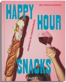 Happy Hour Snacks: Köstliches für Zwischendurch