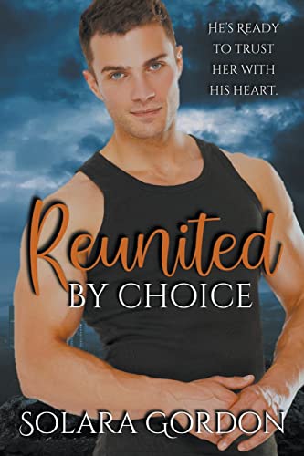 Reunited By Choice (Cascade Bay, Band 2)
