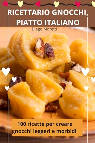 RICETTARIO GNOCCHI, PIATTO ITALIANO