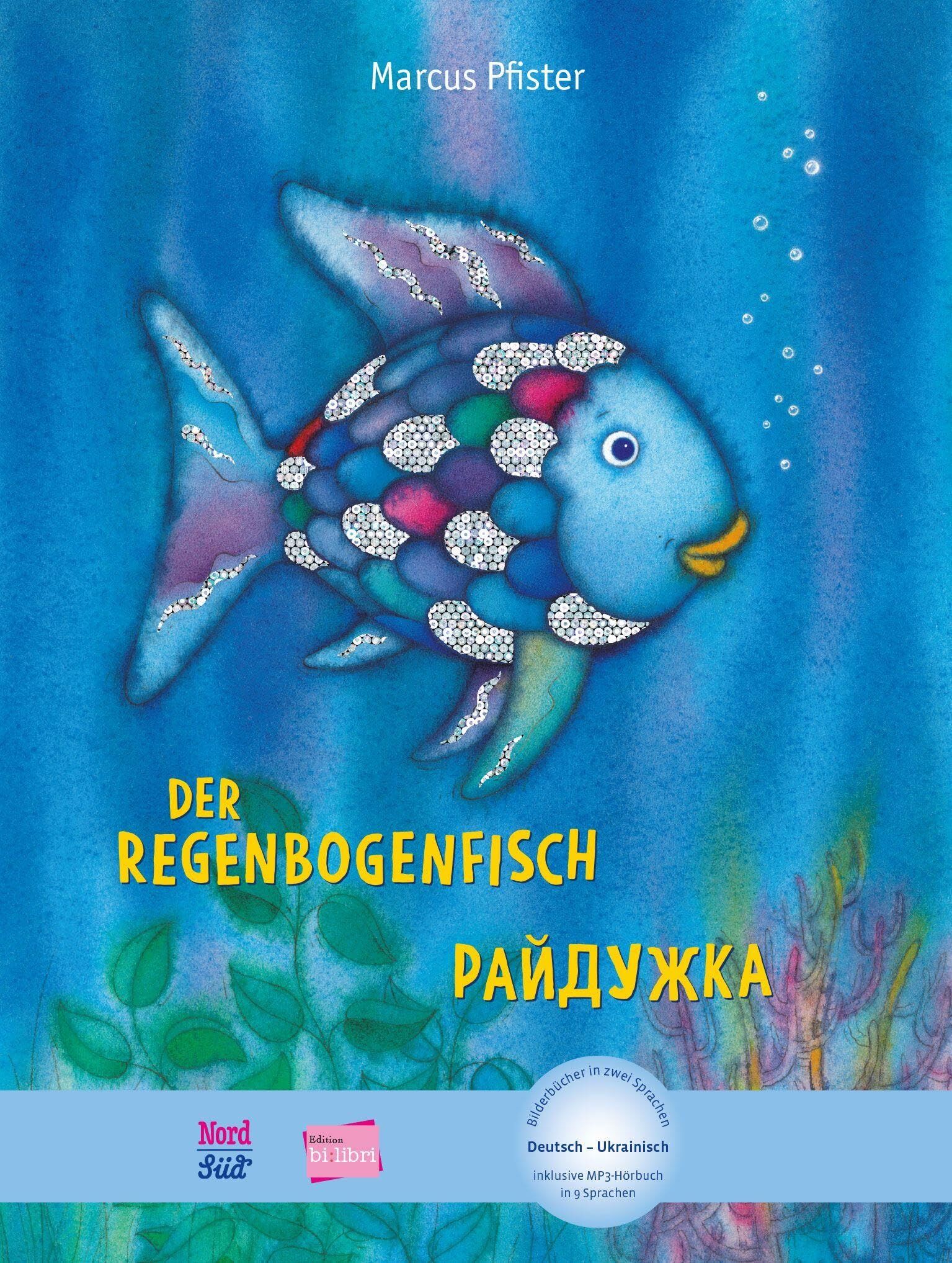 Der Regenbogenfisch (Deutsch-Ukrainisch) - Neuware