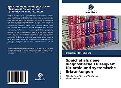 Speichel als neue diagnostische Flüssigkeit für orale und systemische Erkrankungen: Aktuelle Ansichten und RichtungenKleiner Vertrag