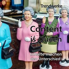 Content is Queen