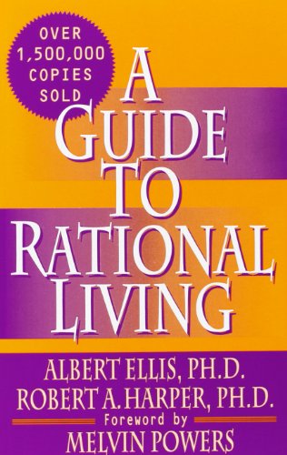 Albert Ellis Guide To Rational Living
