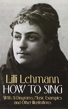 How To Sing (Book): Buch, Technik für Gesang, Singstimme (Dover Books on Music)