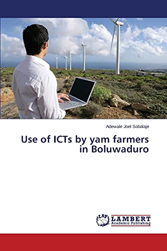 Use of ICTs by yam farmers in Boluwaduro