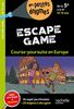 Course-poursuite en Europe : escape game, de la 5e à la 4e, 12-13 ans