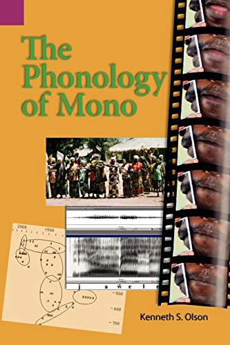 The Phonology of Mono (Summer Institute of Linguistics and the University of Texas, Band 140)