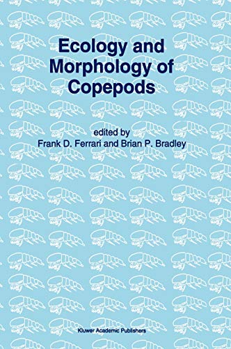 Ecology and Morphology of Copepods: Proceedings of the 5th International Conference on Copepoda, Baltimore, USA, June 6–13, 1993 (Developments in Hydrobiology, 102, Band 102)