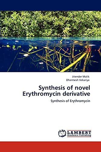 Synthesis of novel Erythromycin derivative: Synthesis of Erythromycin