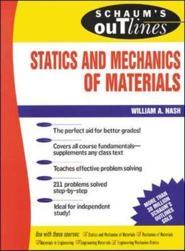 William Nash Schaum's Outline Of Statics And Mechanics Of Materials (Schaum's Outlines)