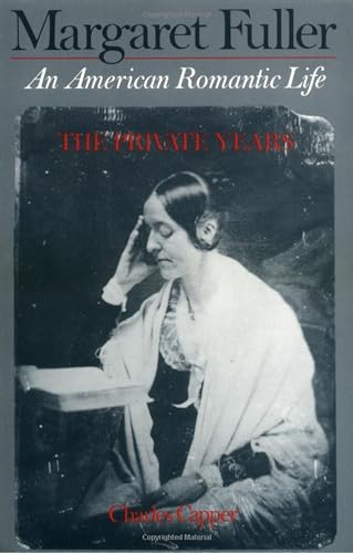 Margaret Fuller: An American Romantic Life