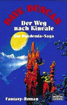 Der Weg nach Kinvale. Die Pandemia-Saga 01.