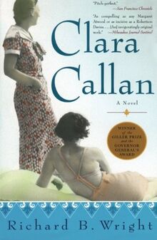 Clara Callan: A Novel