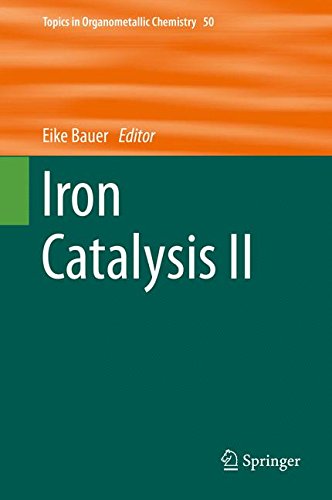 Iron Catalysis II (Topics in Organometallic Chemistry)