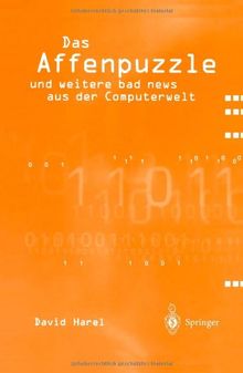 Das Affenpuzzle und Weitere Bad News aus der Computerwelt (German Edition)
