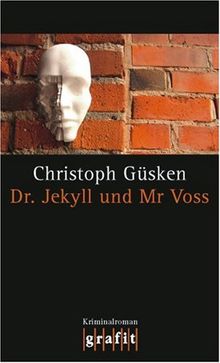 Dr. Jekyll und Mr Voss. Kriminalroman