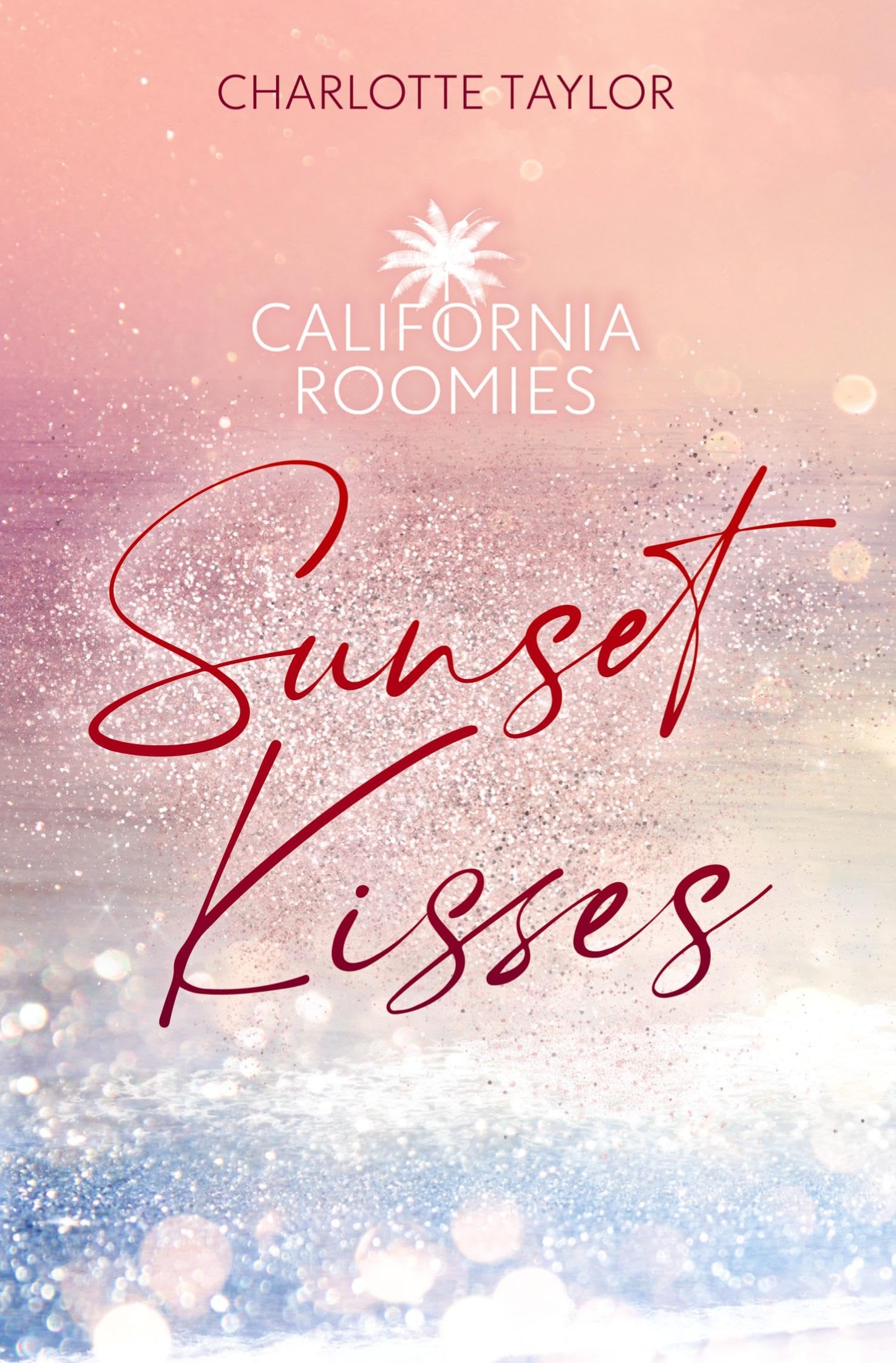 California Roomies - Sunset Kisses