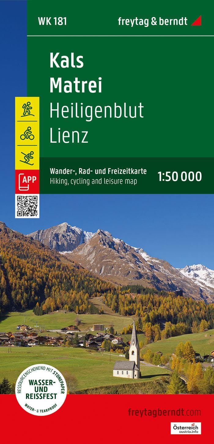 Kals - Matrei, Wander-, Rad- und Freizeitkarte 1:50.000, freytag & berndt, WK 181: Heiligenblut - Lienz, mit APP, wasserfest und reißfest (freytag & berndt Wander-Rad-Freizeitkarten, Band 181)