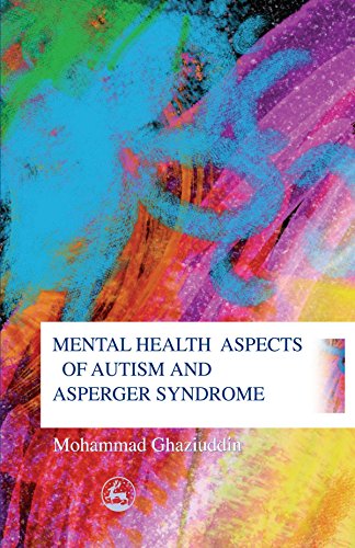Mental Health Aspects of Autism and Asperger Syndrome