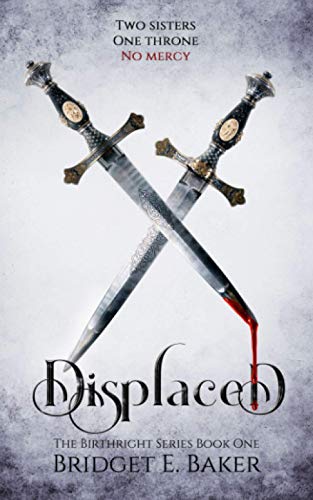Displaced (The Birthright Series, Band 1)