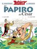 Asterix 36. El papiro del César (Castellano - A Partir De 10 Años - Astérix - La Colección Clásica)