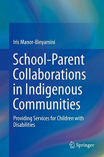 School-Parent Collaborations in Indigenous Communities: Providing Services for Children with Disabilities