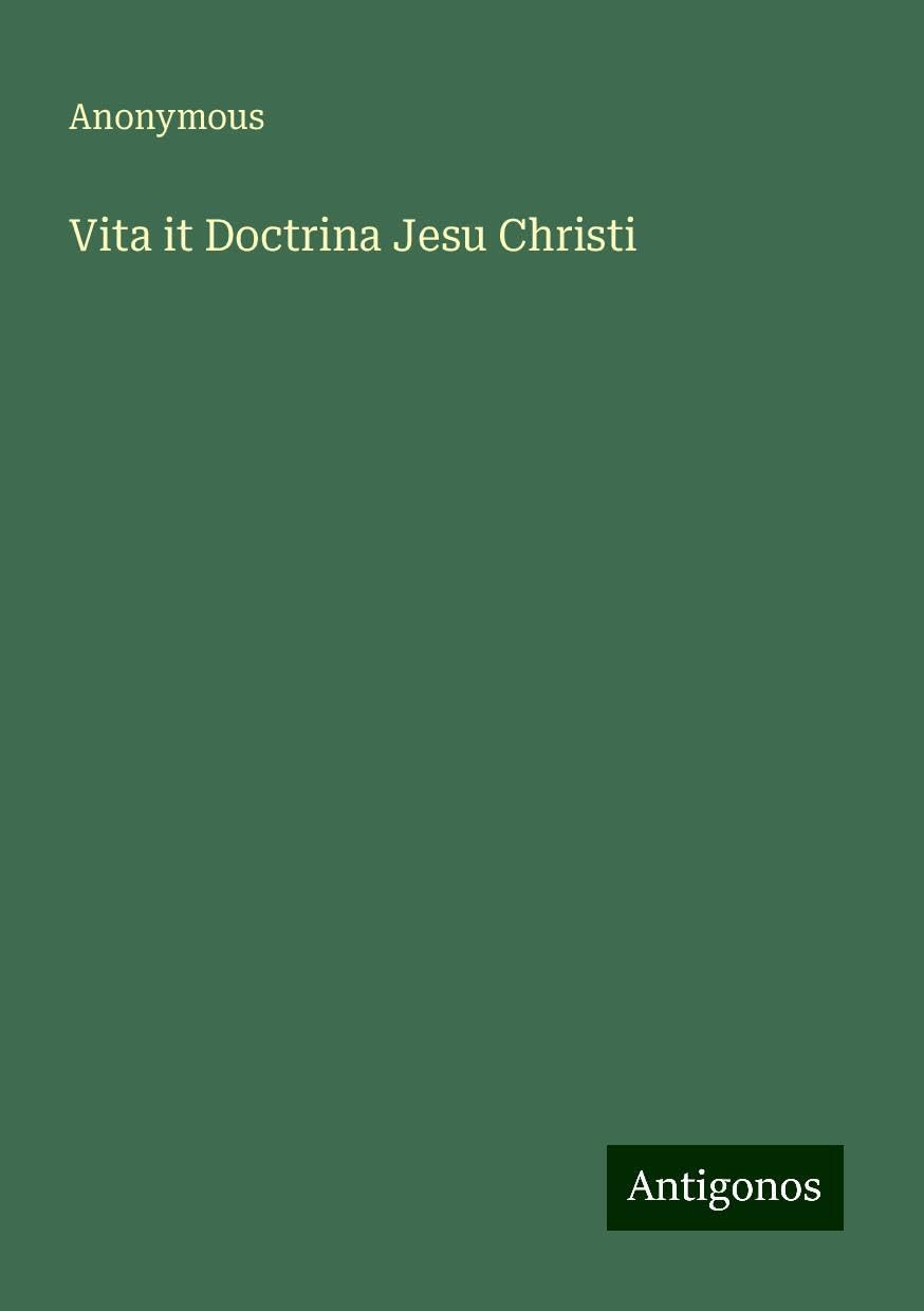 Vita it Doctrina Jesu Christi