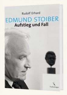 Edmund Stoiber - Aufstieg und Fall