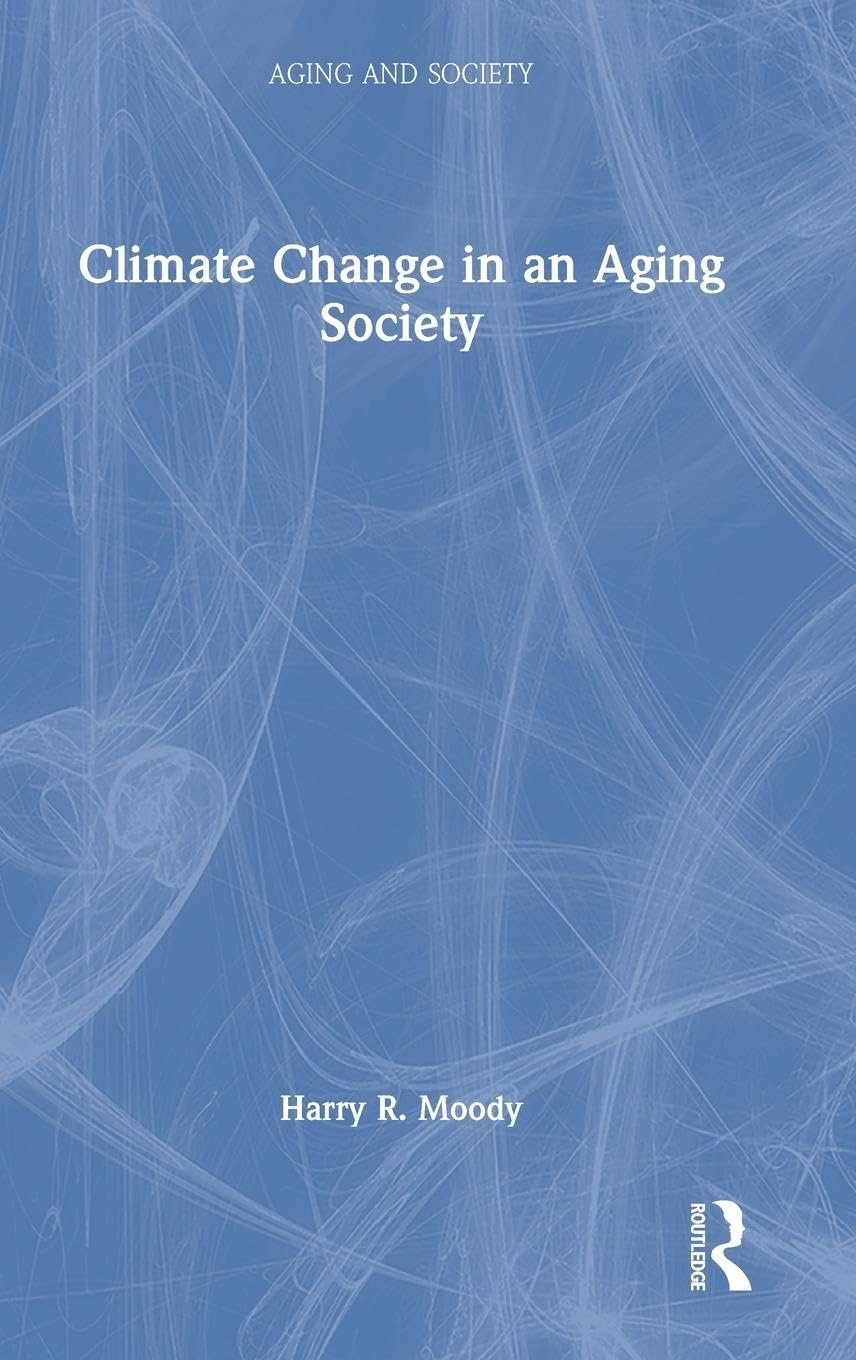 Climate Change in an Aging Society (Aging and Society)