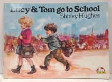 Lucy and Tom Go to School (Carousel Books)