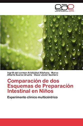 Comparación de dos Esquemas de Preparación Intestinal en Niños: Experimento clínico multicéntrico